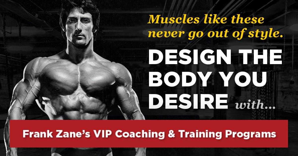 Frank zane coaching